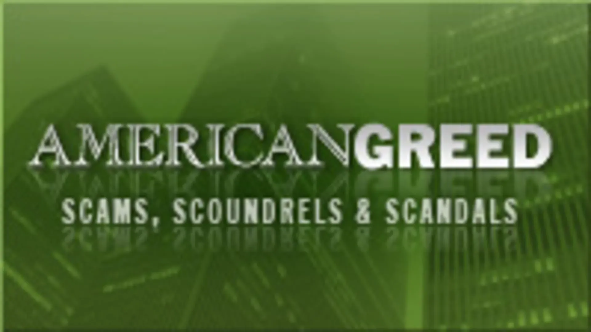American Greed exposes the dark world of financial crime