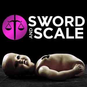Sword and Scale: A deep dive into true crime